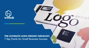 The Ultimate Logo Design Checklist: 7 Key Points for Small Business Success