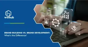 Brand Building vs Brand Development: What’s the difference?